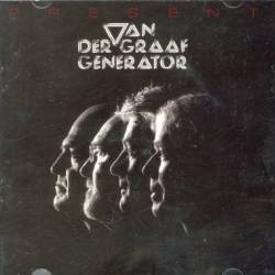 Van Der Graaf Generator : Present